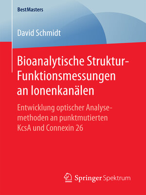 cover image of Bioanalytische Struktur-Funktionsmessungen an Ionenkanälen